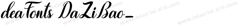 deaFonts DaZiBao字体转换